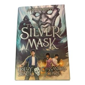 NEW 1st Print 2017 Magisterium Book 4: The Silver Mask Hardcover Book